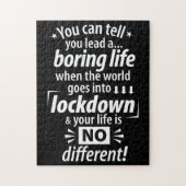 Mijn "Boring Lockdown Life" - Grappig pandemisch G Legpuzzel (Verticaal)