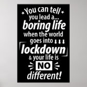 Mijn "Boring Lockdown Life" - Grappig pandemisch G Poster (Voorkant)