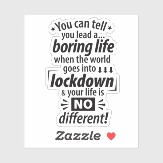 Mijn "Boring Lockdown Life" - Grappig pandemisch G Sticker (Vel)