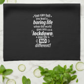 Mijn "Boring Lockdown Life" - Grappig pandemisch G Theedoek (Gevouwen)