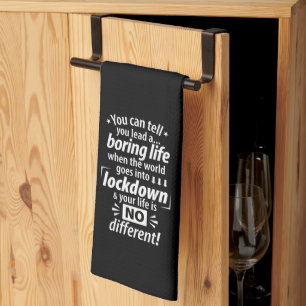 Mijn "Boring Lockdown Life" - Grappig pandemisch G Theedoek