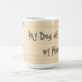 Mijn Borzoi Ate Mijn thuiswerk Koffiemok (Center)