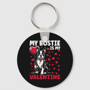 Mijn bostie is mijn Valentijn Boston Terrier Dog V Sleutelhanger