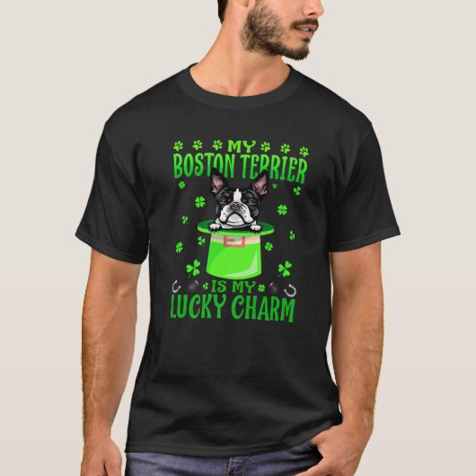 Mijn Boston Terrier is mijn Lucky Charm St. Patric T-shirt (Voorkant)