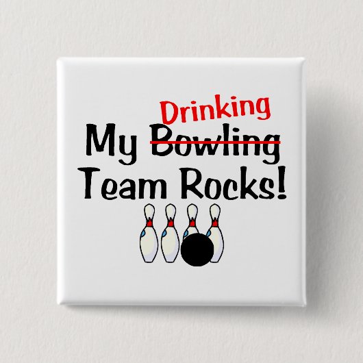 Mijn Bowling (Drink) Team Rocks Vierkante Button 5,1 Cm (Voorkant)