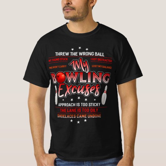 Mijn Bowling Excuses Fun Bowling T-shirt (Voorkant)