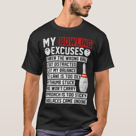 Mijn Bowling Excuses Funny Bowler T-shirt (Voorkant)