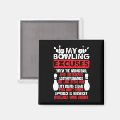 Mijn Bowling Excuses Funny Bowlers Magneet (Voorkant / Achterkant)