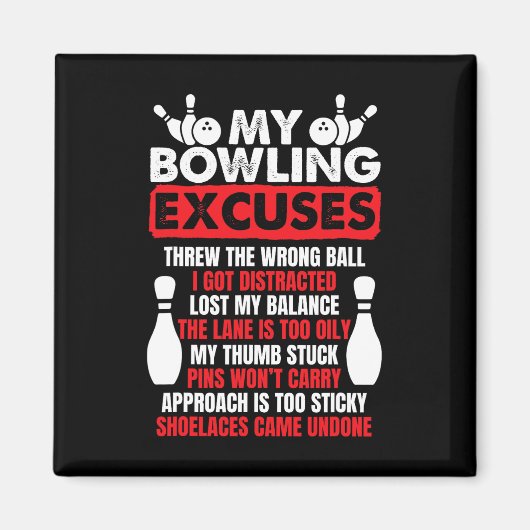 Mijn Bowling Excuses Funny Bowlers Magneet (Voorkant)