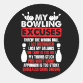 Mijn Bowling Excuses Funny Bowlers Ronde Sticker (Voorkant)