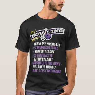 Mijn Bowling Excuses T-shirt