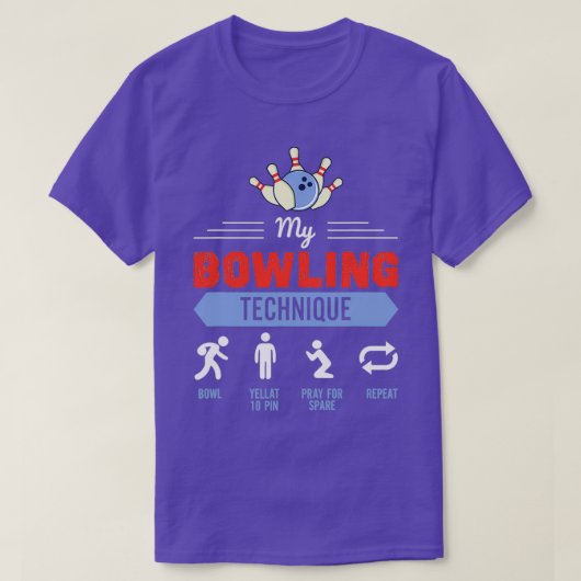 Mijn Bowling-techniek Bowling Funny Bowler T-shirt (Design voorkant)