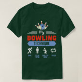Mijn Bowling-techniek Funny Bowler T-shirt (Design voorkant)