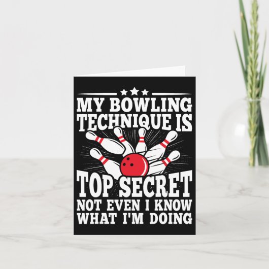 Mijn Bowling-techniek is de meest geheime grappige Kaart (Voorkant)
