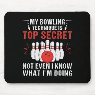 Mijn Bowling-techniek is de meest geheime grappige Muismat