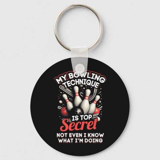 Mijn Bowling-techniek is de meest geheime grappige Sleutelhanger (Voorkant)