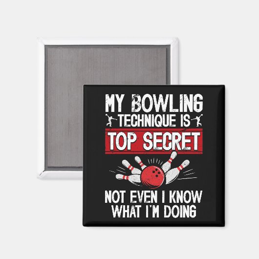 Mijn Bowlingtechniek Is Top Geheim Grappig Bowling Magneet (Voorkant / Achterkant)
