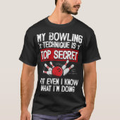 Mijn Bowlingtechniek Is Top Geheim Grappige Bowlin (Voorkant)