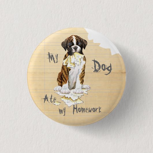 Mijn Boxer Ate Mijn thuiswerk Ronde Button 3,2 Cm (Voorkant)