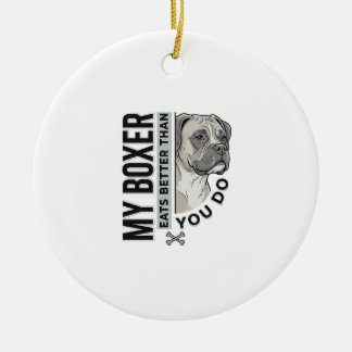 Mijn Boxer Eet Beter Dan Jij Doe Hondenliefhebber Keramisch Ornament