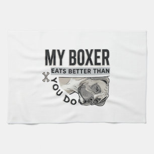 Mijn Boxer Eet Beter Dan Jij Doe Hondenliefhebber  Theedoek