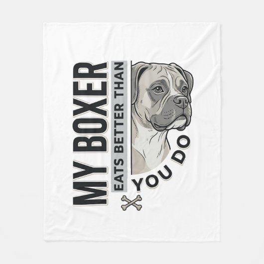 Mijn Boxer Eet Beter Dan Jij Doet Hond Liefhebber Fleece Deken (Voorkant)