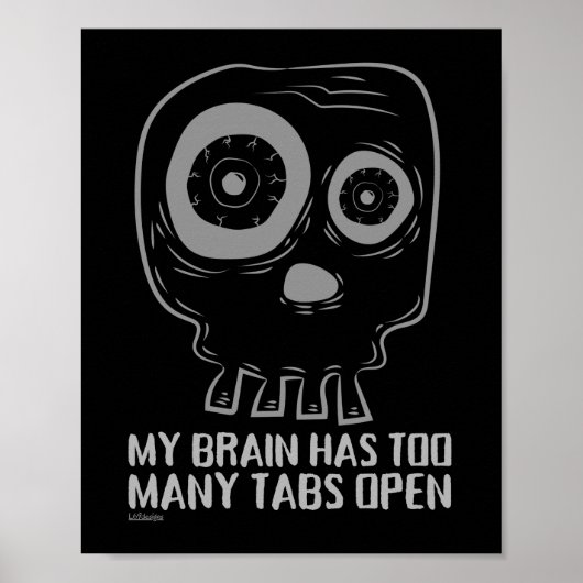 MIJN BRAIN HEEFT TE VEEL TABLETTEN OPEN grappig Poster (Voorkant)