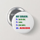 Mijn brein 90 % Aikido Ronde Button 5,7 Cm (Voorkant /achterkant)