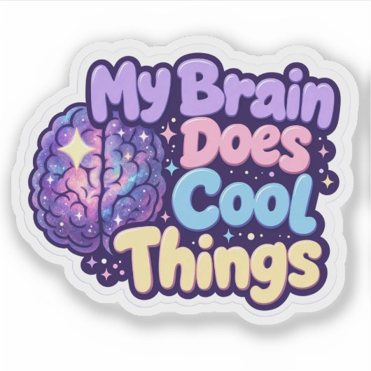 Mijn brein doet coole dingen - Neurodiversiteit tr Sticker (Voorkant)