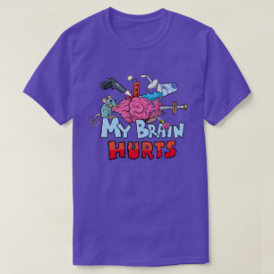 Mijn brein doet pijn aan de donkere Humor T-shirt