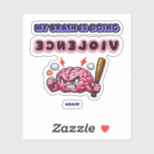 Mijn brein doet weer geweld aan sticker (Vel)
