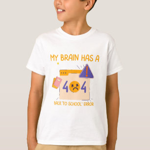 "Mijn brein heeft een Back to School-fout" T-shirt
