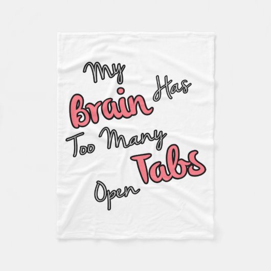 Mijn brein heeft te veel tabbladen open - grappig fleece deken (Voorkant)