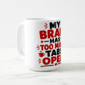 Mijn Brein Heeft Te Veel Tabbladen Open Koffiemok (Voorkant links)