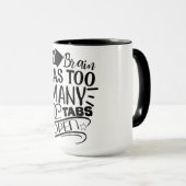 Mijn brein heeft te veel tabbladen open mok (Voorkant rechts)