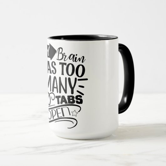 Mijn brein heeft te veel tabbladen open mok (Voorkant rechts)