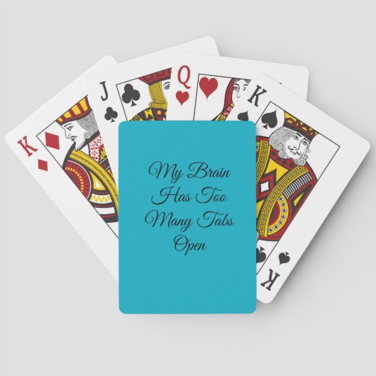 Mijn Brein Heeft Te Veel Tabbladen Open Pokerkaarten (Achterkant)