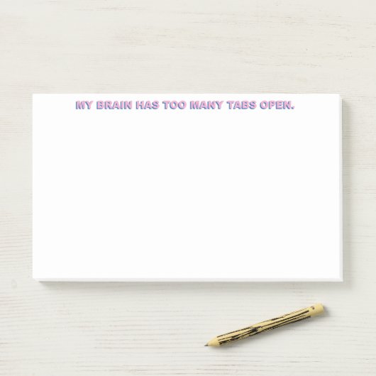 Mijn brein heeft te veel tabbladen open. post-it® notes (Op bureau)