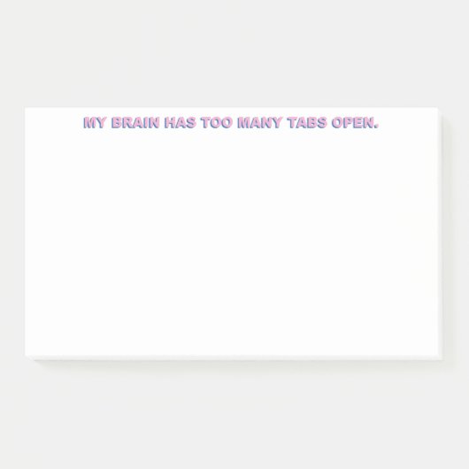 Mijn brein heeft te veel tabbladen open. post-it® notes (Voorkant)