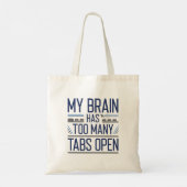 Mijn brein heeft te veel tabbladen open tote bag (Achterkant)