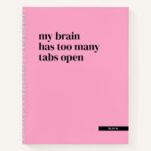Mijn brein heeft te veel tabs open grappig gebruik notitieboek (Voorkant)
