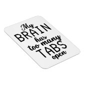 Mijn brein heeft te veel tabs open. magneet (Rechterzijde)