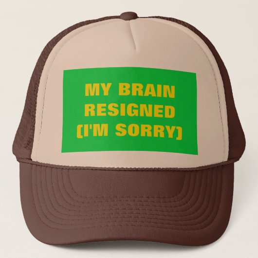 Mijn brein heeft Trucker Hat afgetreden Pet (Voorkant)