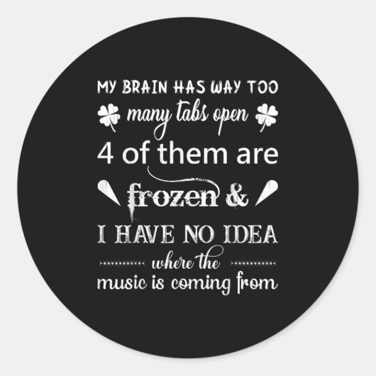 Mijn brein heeft veel te veel tabbladen ... de muz ronde sticker (Voorkant)