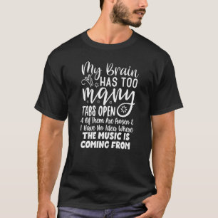 Mijn brein heeft veel te veel tabbladen open 1 t-shirt
