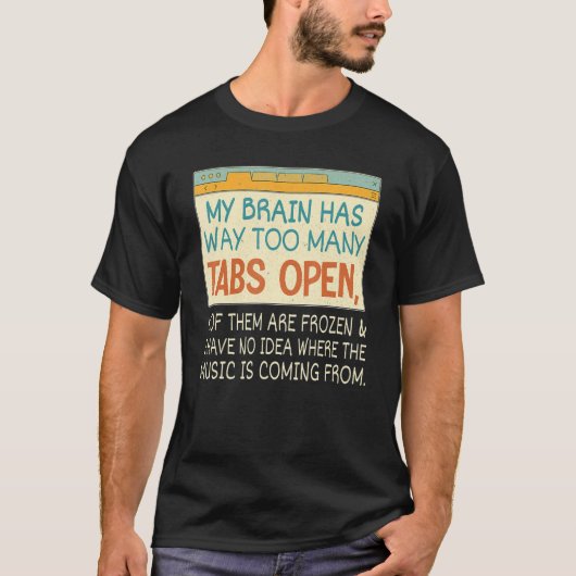 Mijn brein heeft veel te veel tabletjes open Manne T-shirt (Voorkant)