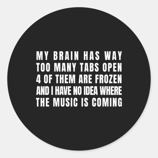 Mijn brein heeft veel te veel tabs open ronde sticker (Voorkant)