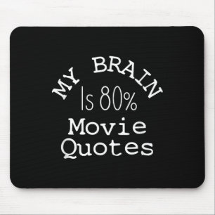 Mijn brein is 80% filmcitaten T-shirt, grappig the Muismat