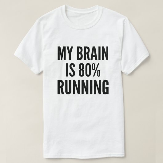 Mijn brein is 80% hardlopen Funny Runner T-shirt (Design voorkant)