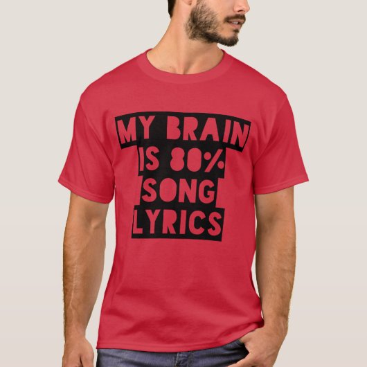 Mijn brein is 80 liedteksten grappig t-shirt (Voorkant)
